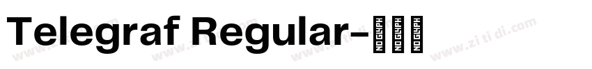 Telegraf Regular字体转换 Telegraf Regular字体转换